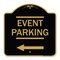 Signmission Thanks for Coming Turn Right for Exit Event Parking with Left Arrow, Black & Gold, BG-1818-22824 A-DES-BG-1818-22824 - alternate 1